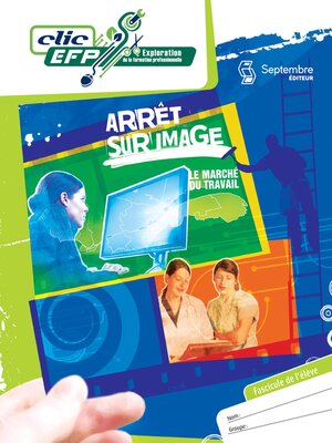 cover image of Arrêt sur image--Fascicule de l'élève